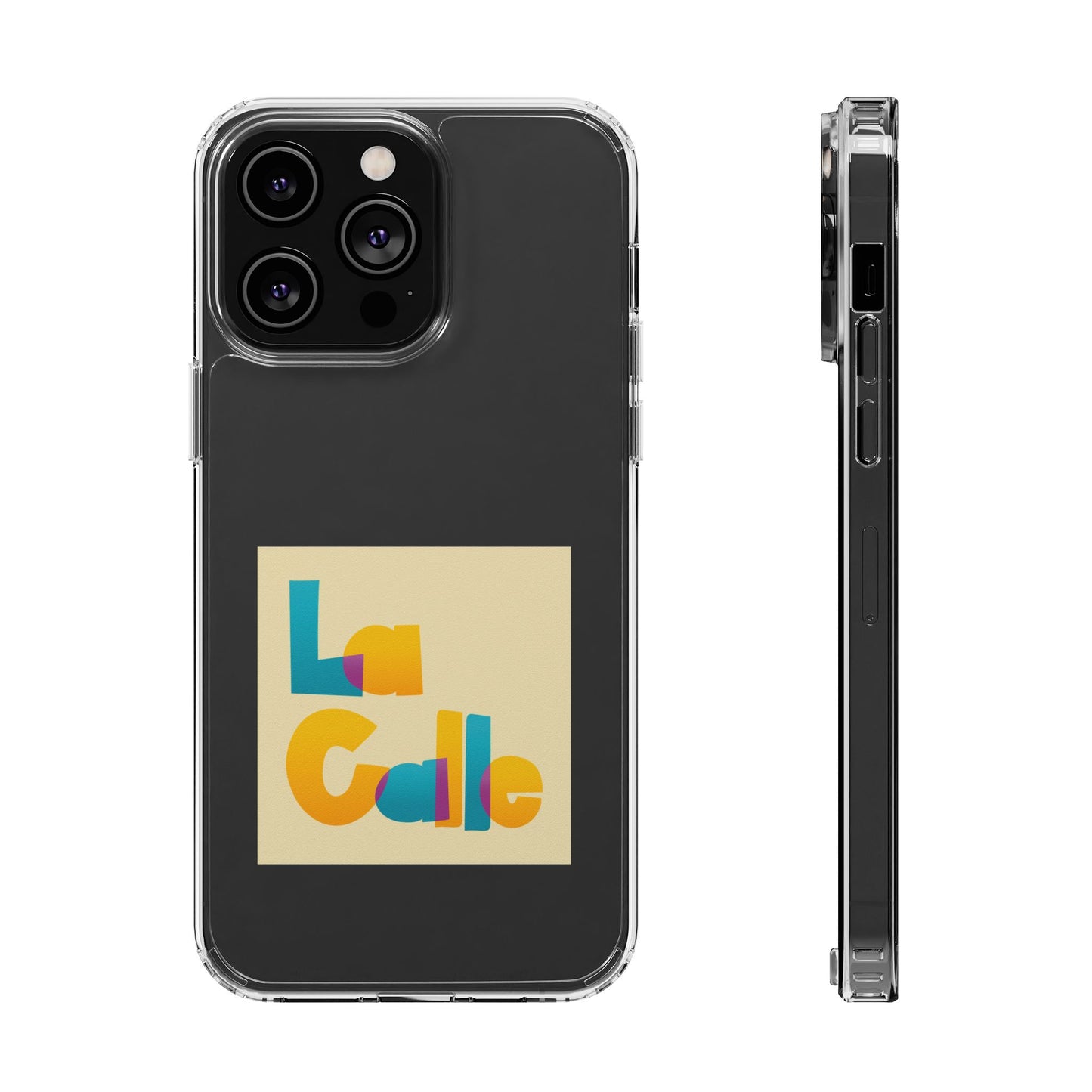 Phone Case – Clear by La Calle Band