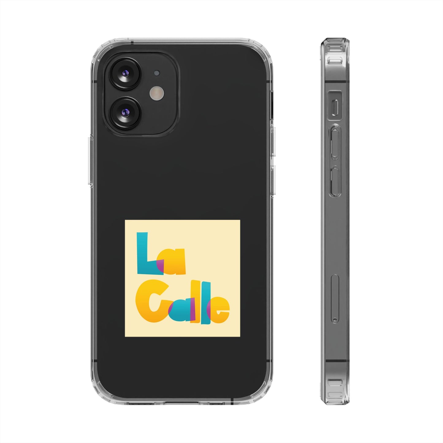 Phone Case – Clear by La Calle Band