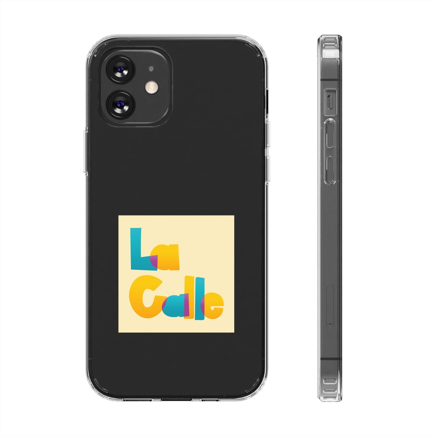 Phone Case – Clear by La Calle Band