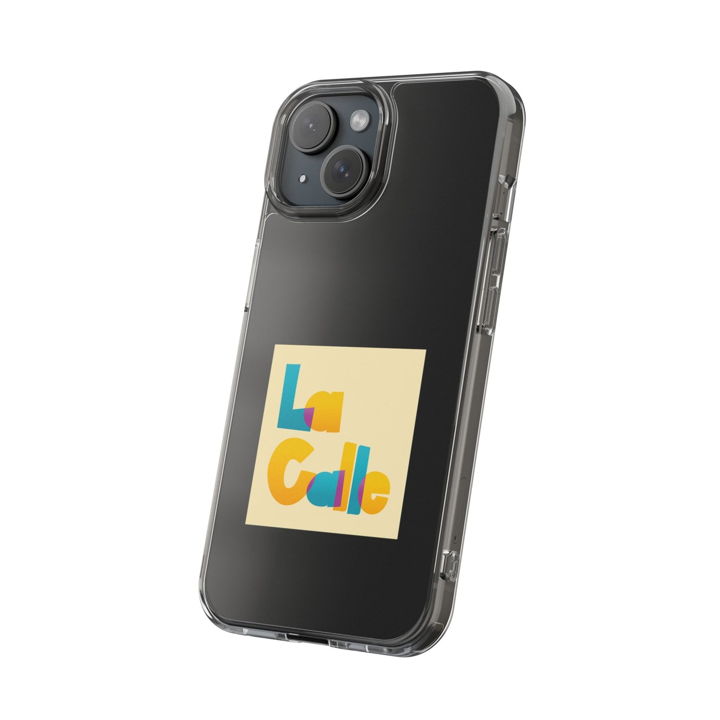 Phone Case – Clear by La Calle Band
