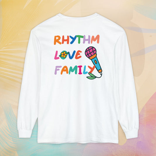 Rhythm. Love. Family. Long Sleeve Tee