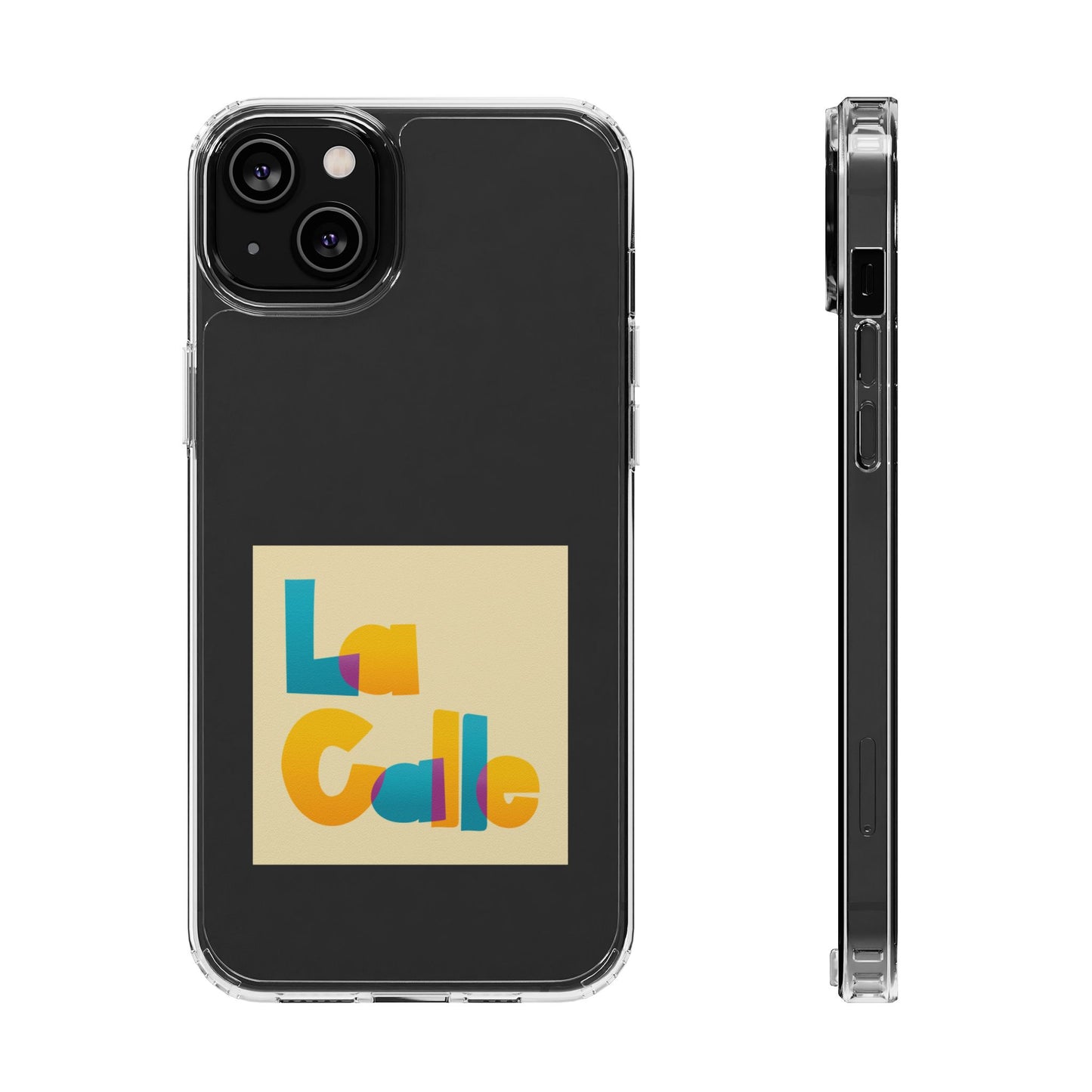 Phone Case – Clear by La Calle Band