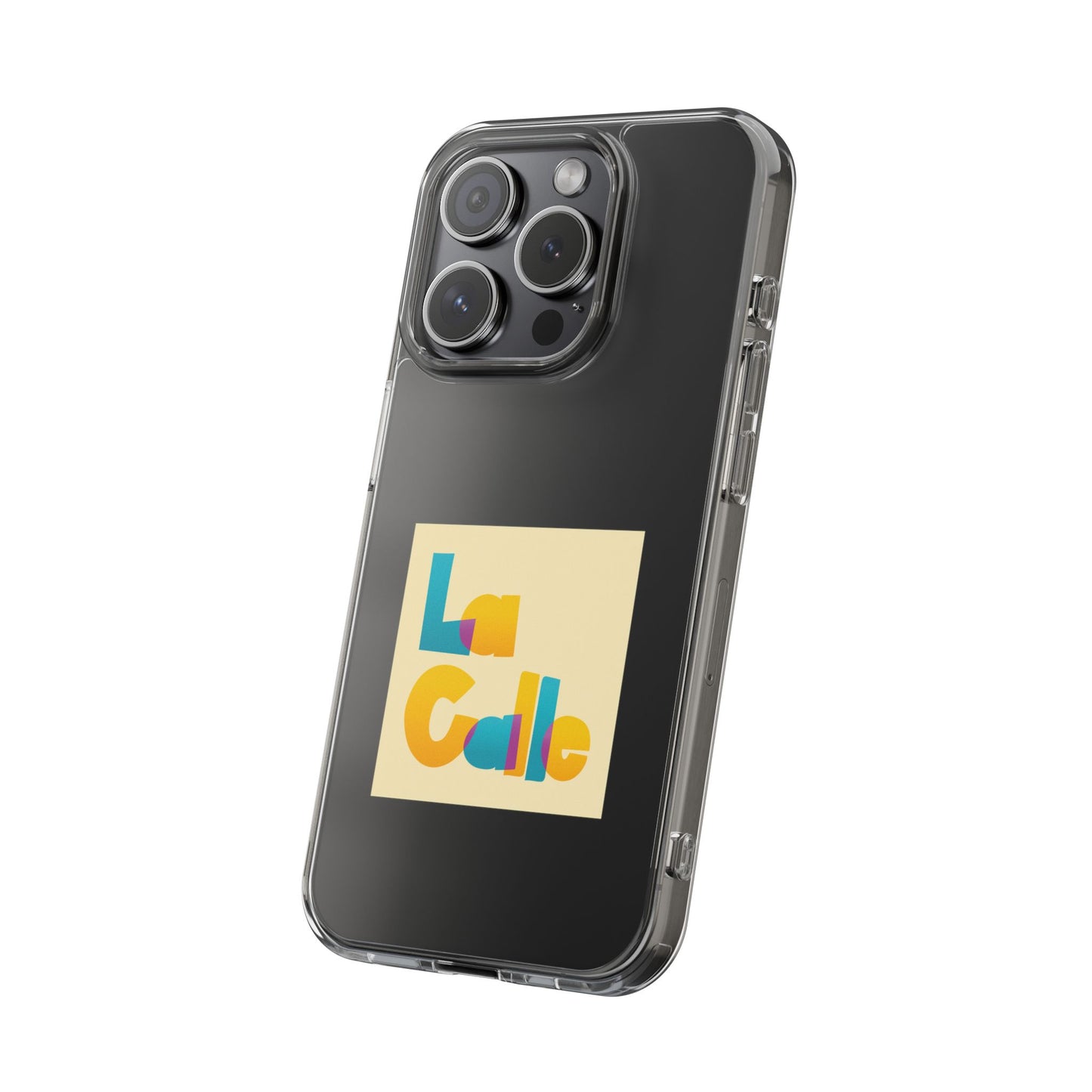 Phone Case – Clear by La Calle Band