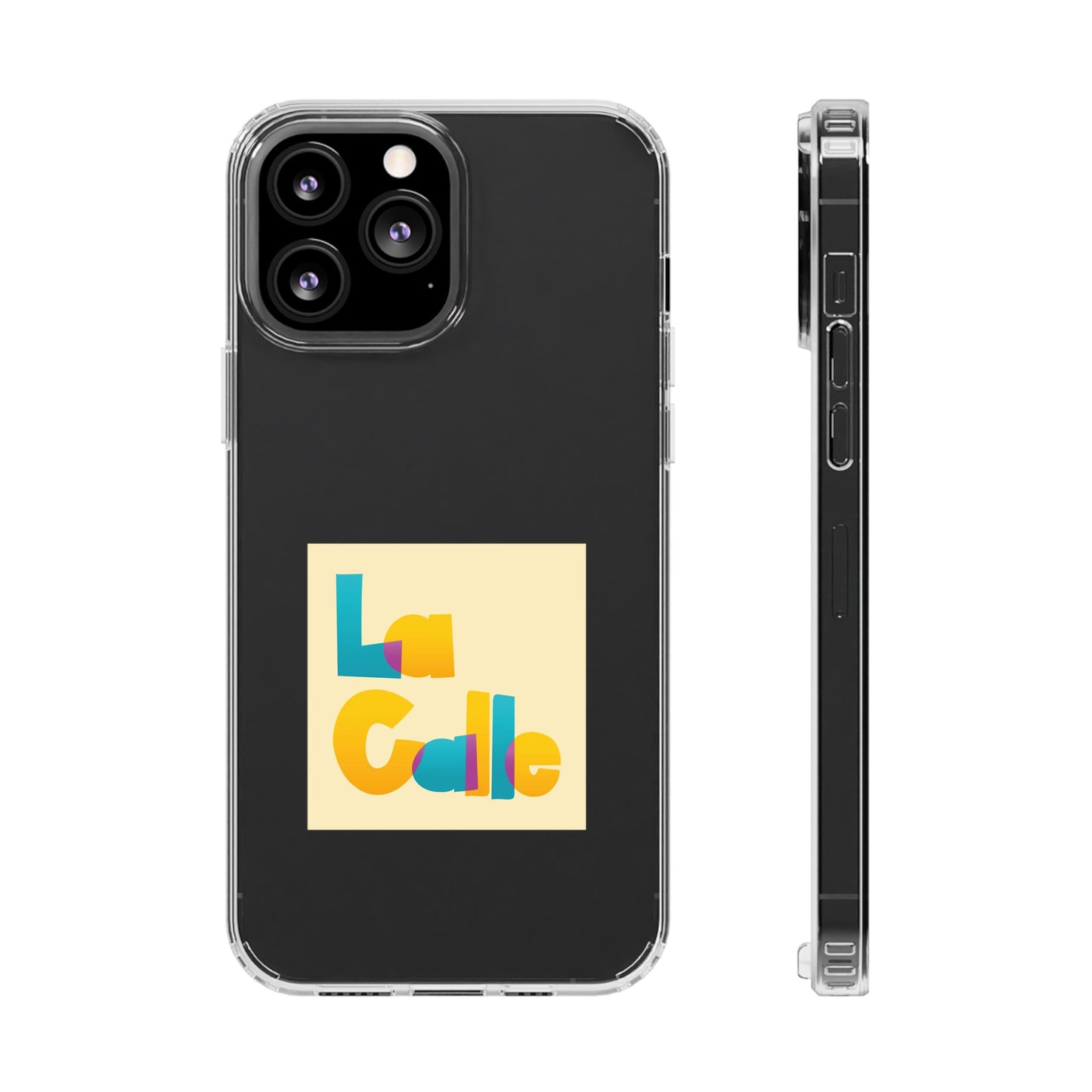 Phone Case – Clear by La Calle Band