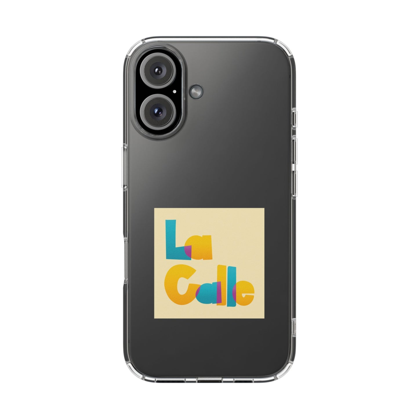 Phone Case – Clear by La Calle Band