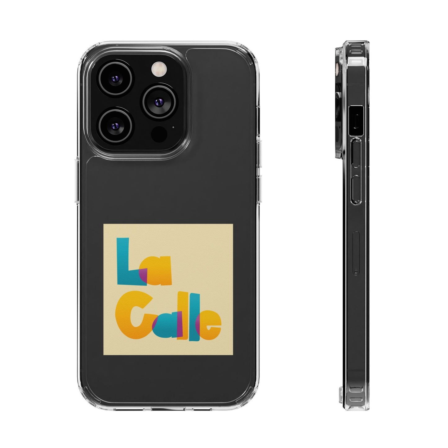 Phone Case – Clear by La Calle Band