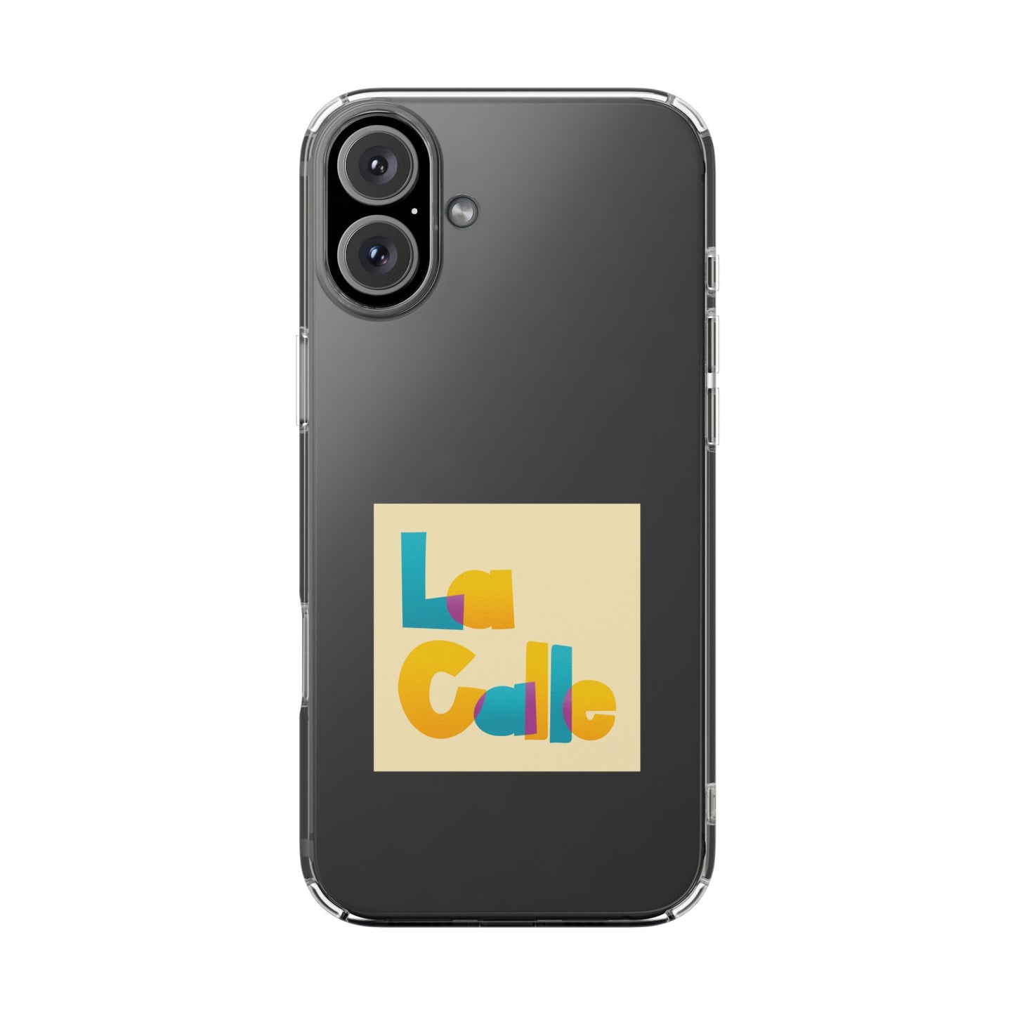 Phone Case – Clear by La Calle Band