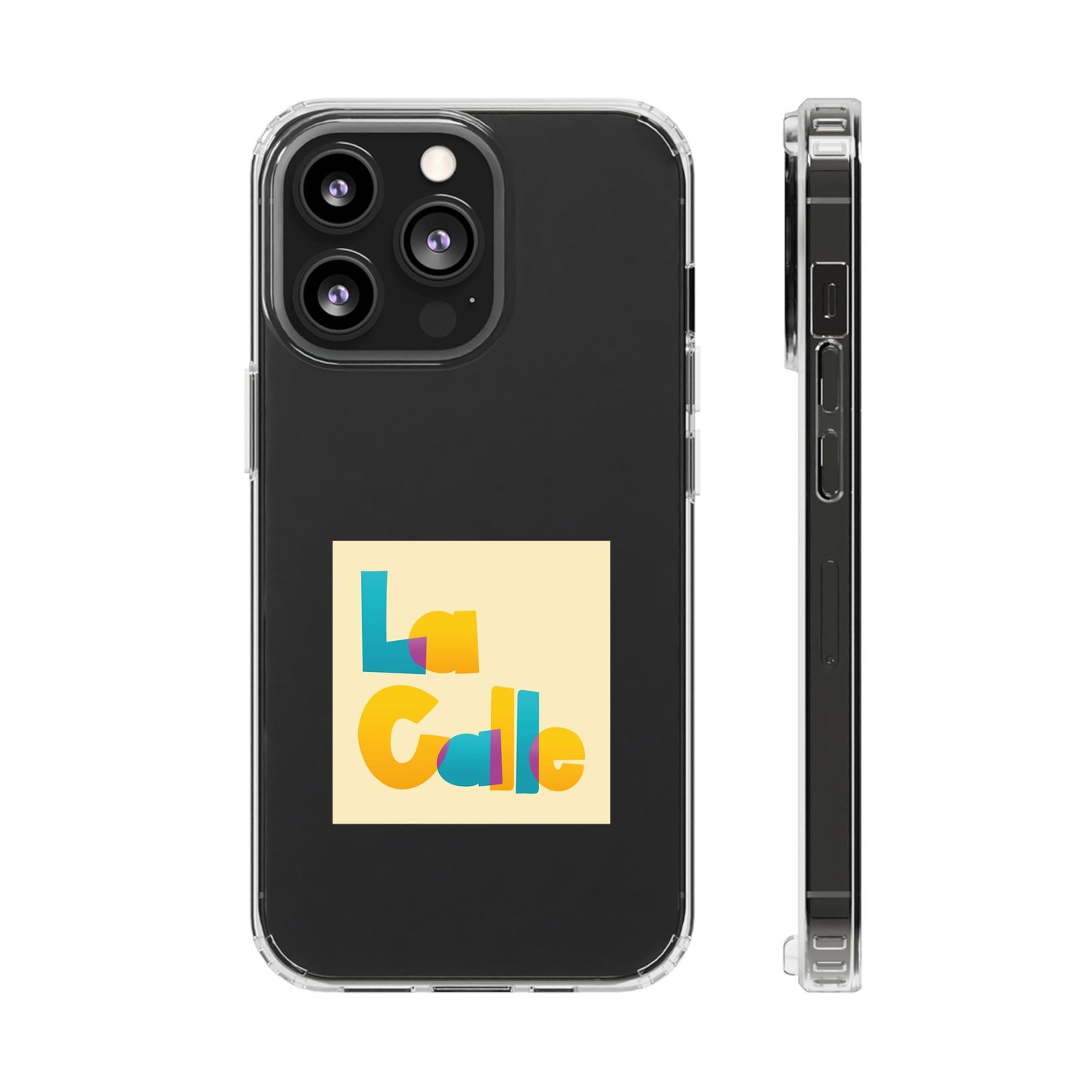 Phone Case – Clear by La Calle Band