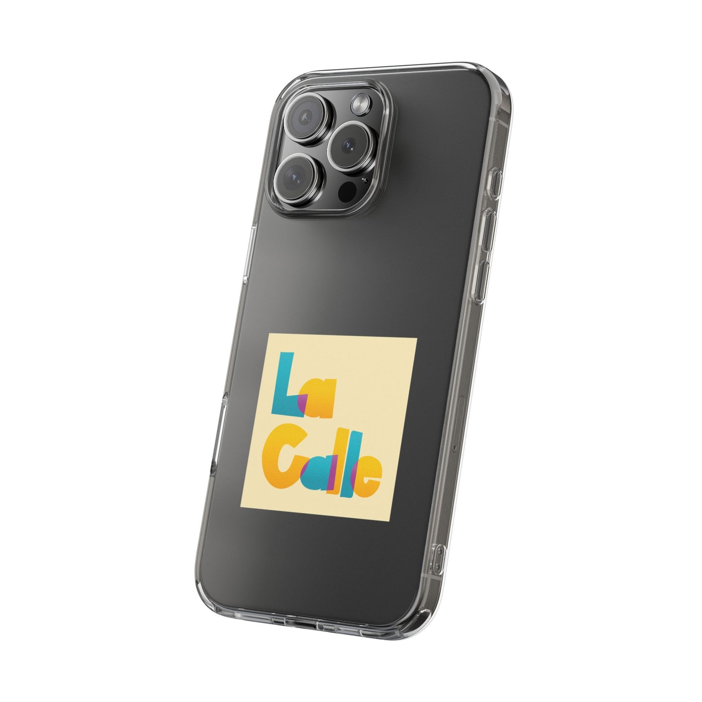 Phone Case – Clear by La Calle Band