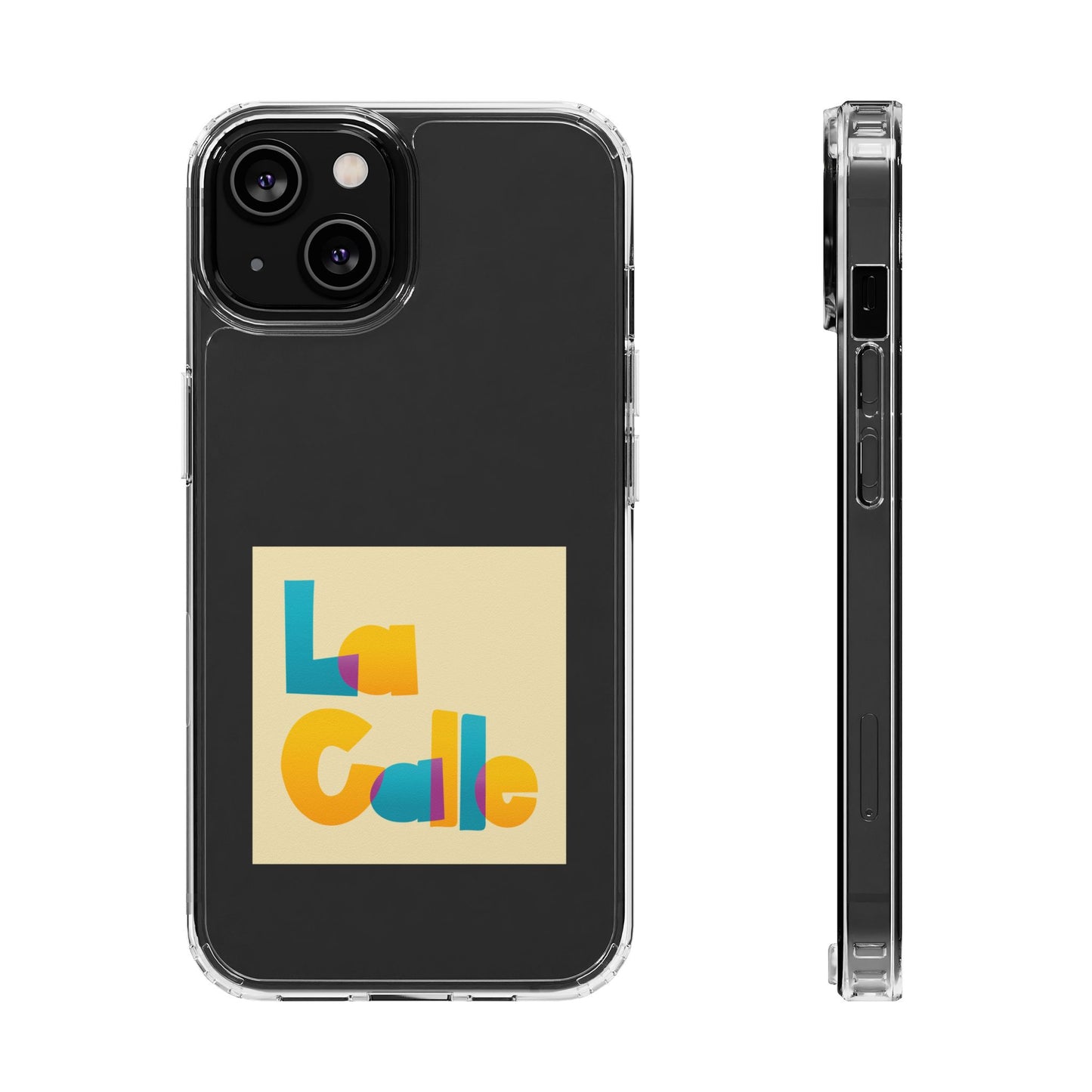 Phone Case – Clear by La Calle Band
